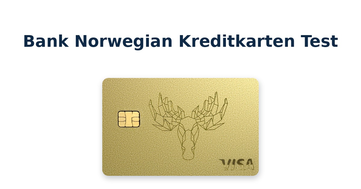 Bank Norwegian Kreditkarten Test mit goldener Visa-Karte
