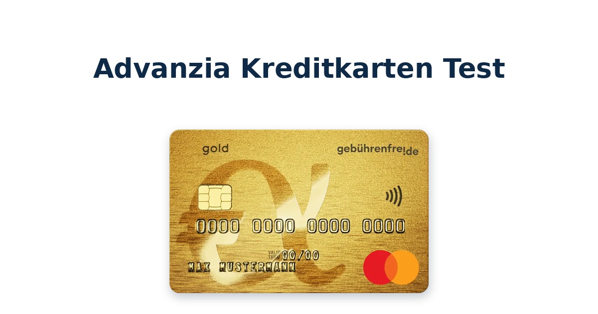 Advanzia Kreditkarten Test mit Gebührenfrei Mastercard Gold