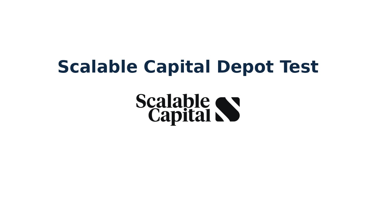 Scalable Capital Depot Test mit Scalable-Capital-Logo