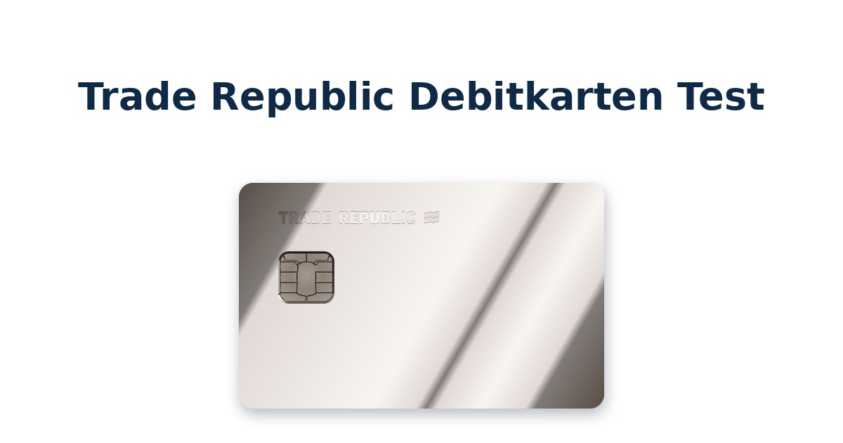 Trade Republic Debitkarten Test mit der verspiegelten Visa-Karte