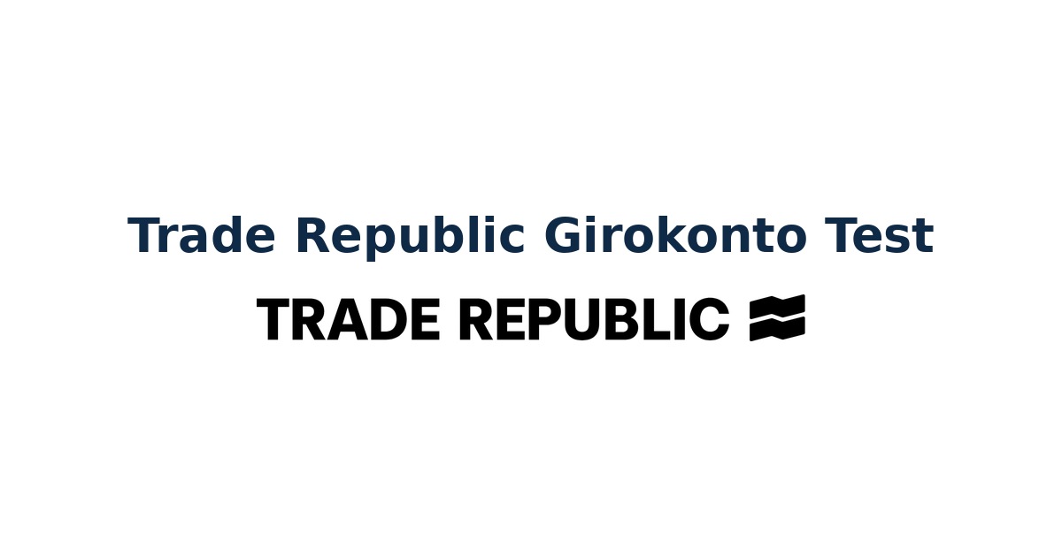 Trade Republic Girokonto Test mit Trade-Republic-Logo